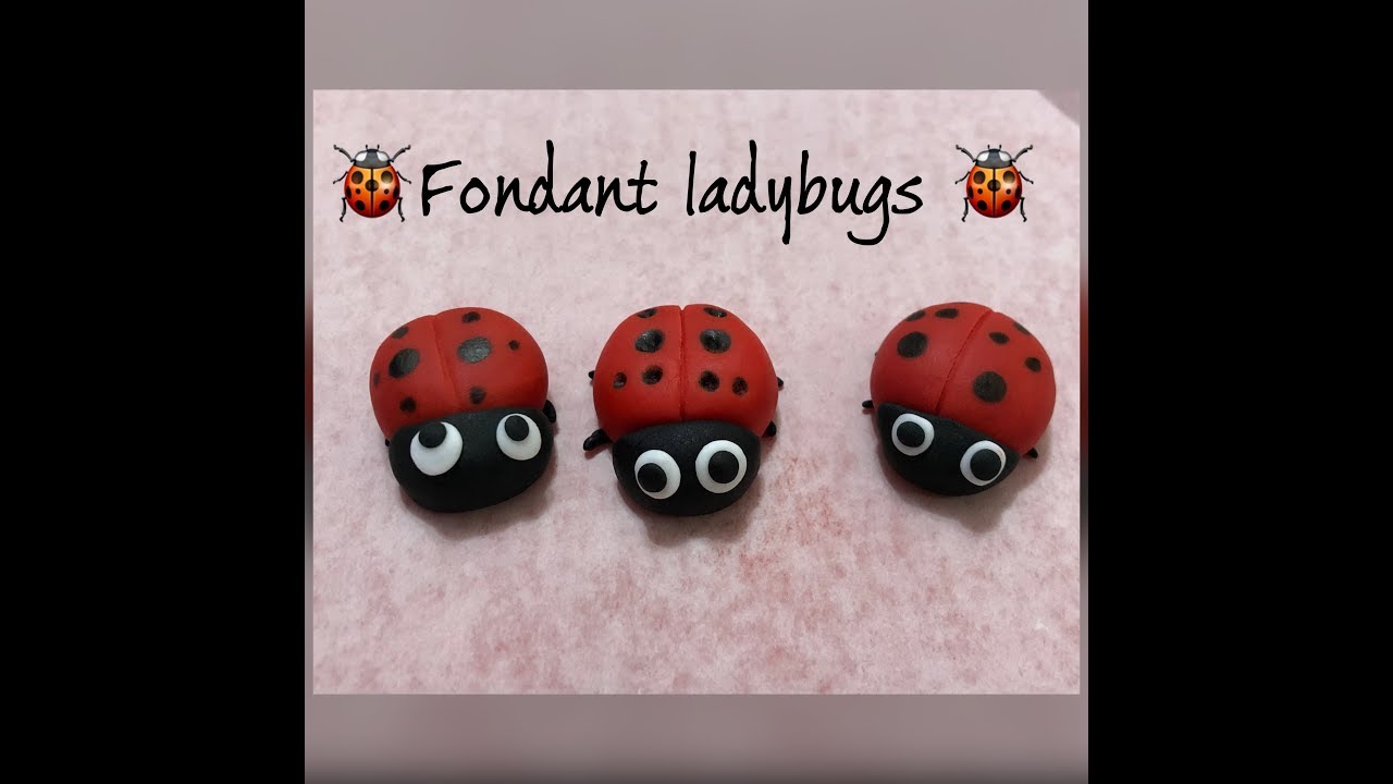 DIY- Fondant Ladybugs