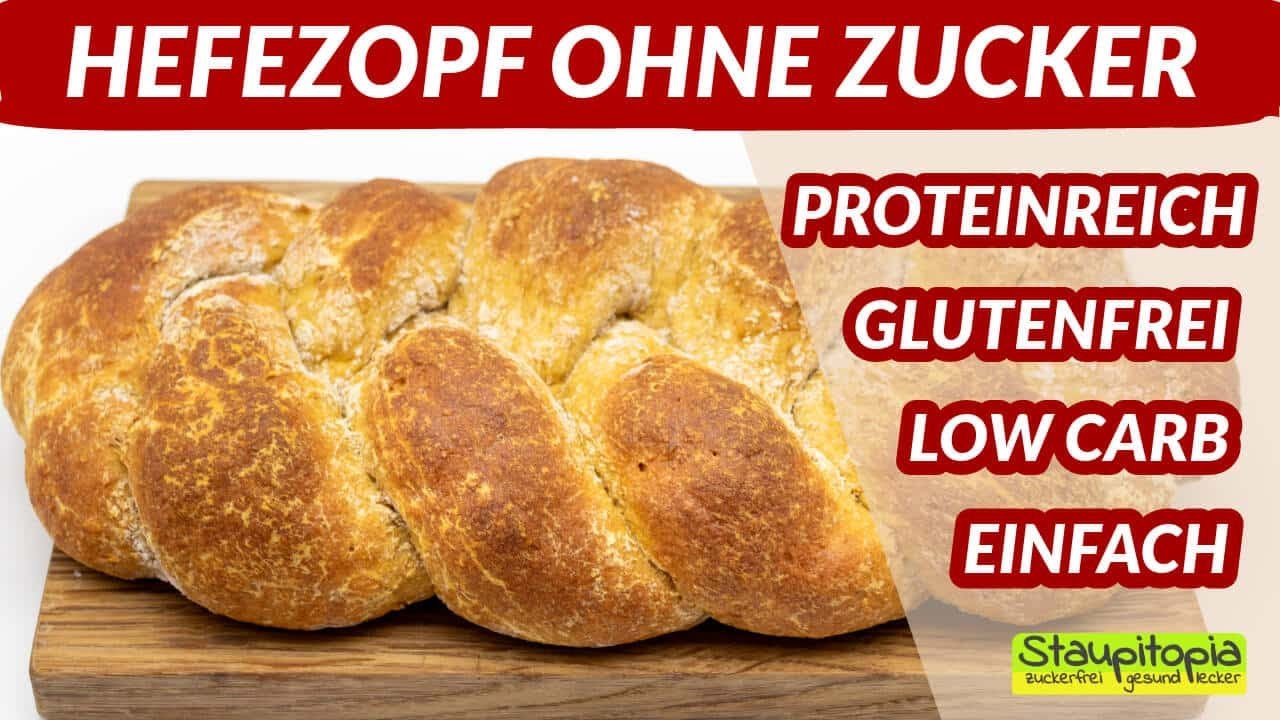 So kannst du einen gesunden Low Carb Hefezopf ohne Zucker selber machen 😍