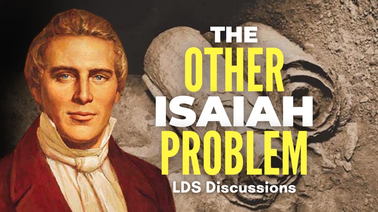 The Other Isaiah Problem in the Book of Mormon w/ Kolby Reddish - LDS Discussions Pt. 68 | Ep. 2095