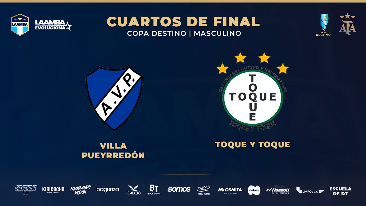 COPA DESTINO: VILLA PUEYRREDÓN vs. TOQUE Y TOQUE (Masculino) - LAAMBA / AFA - Futsal Argentino