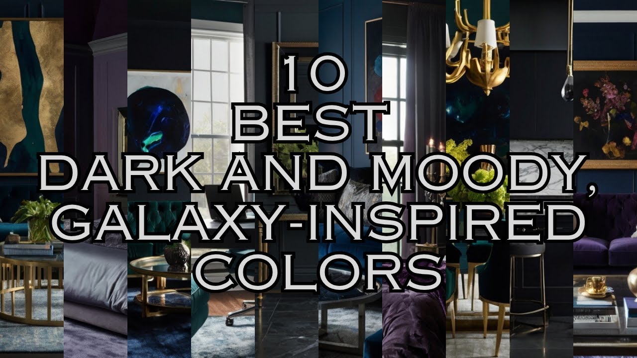 10 Best Dark and Moody Galaxy-Inspired Paint Colors for Your Home