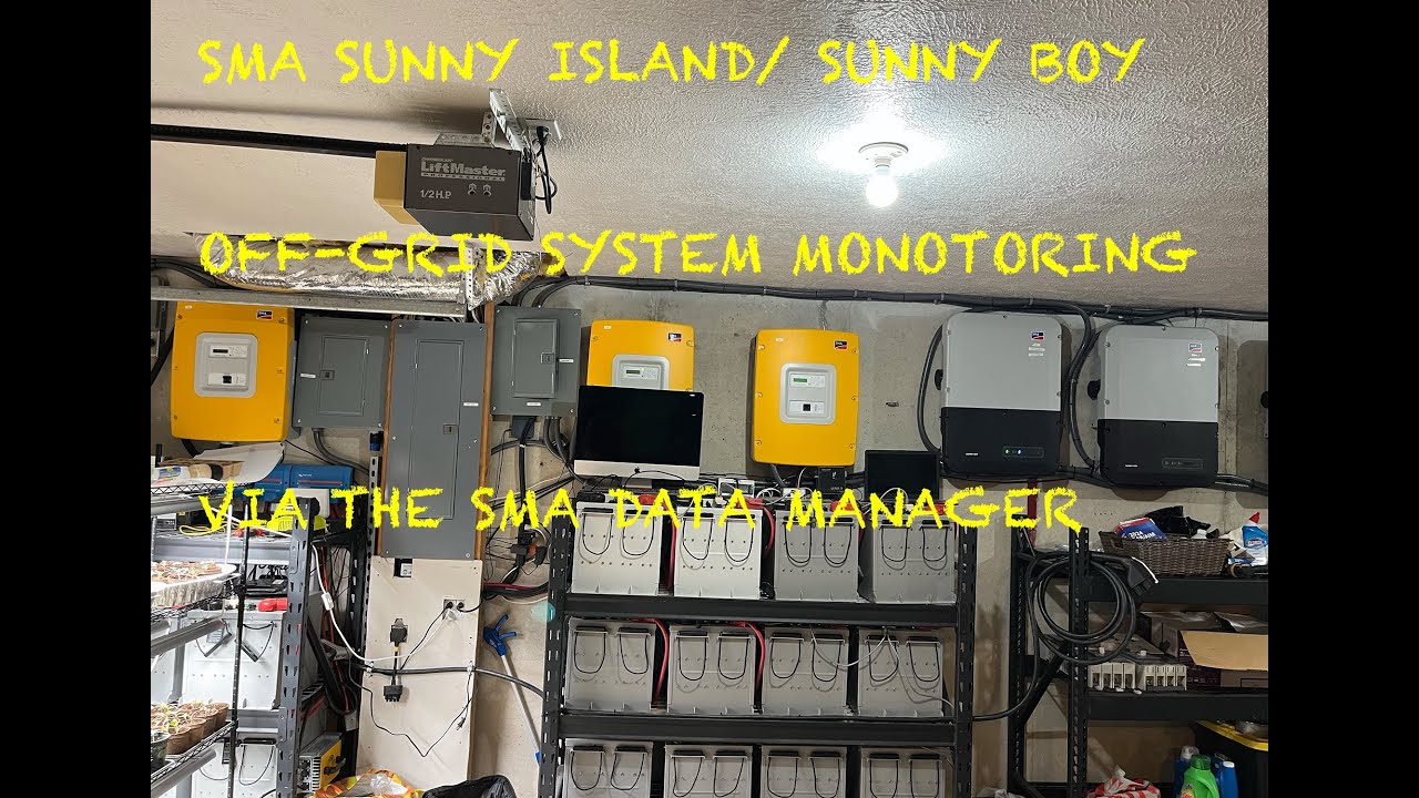 SMA DATA MANAGER, SUNNY ISLAND AND SUNNY BOY SYSTEM: OFF-GRID SOLAR ENERGY MONITORING