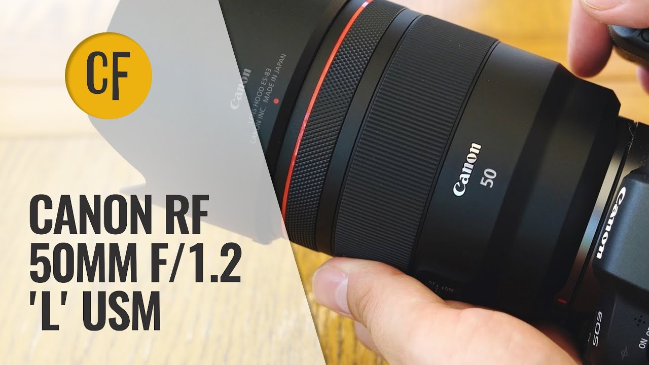 Обзор объектива Canon RF 50mm f/1.2 'L' USM с примерами