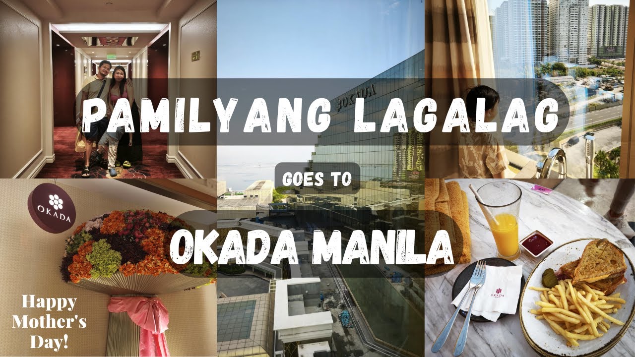 OKADA MANILA STAYCATION 2025 | Hotel & Room Tour, Amenities, and Details | Mother's Day Celebration