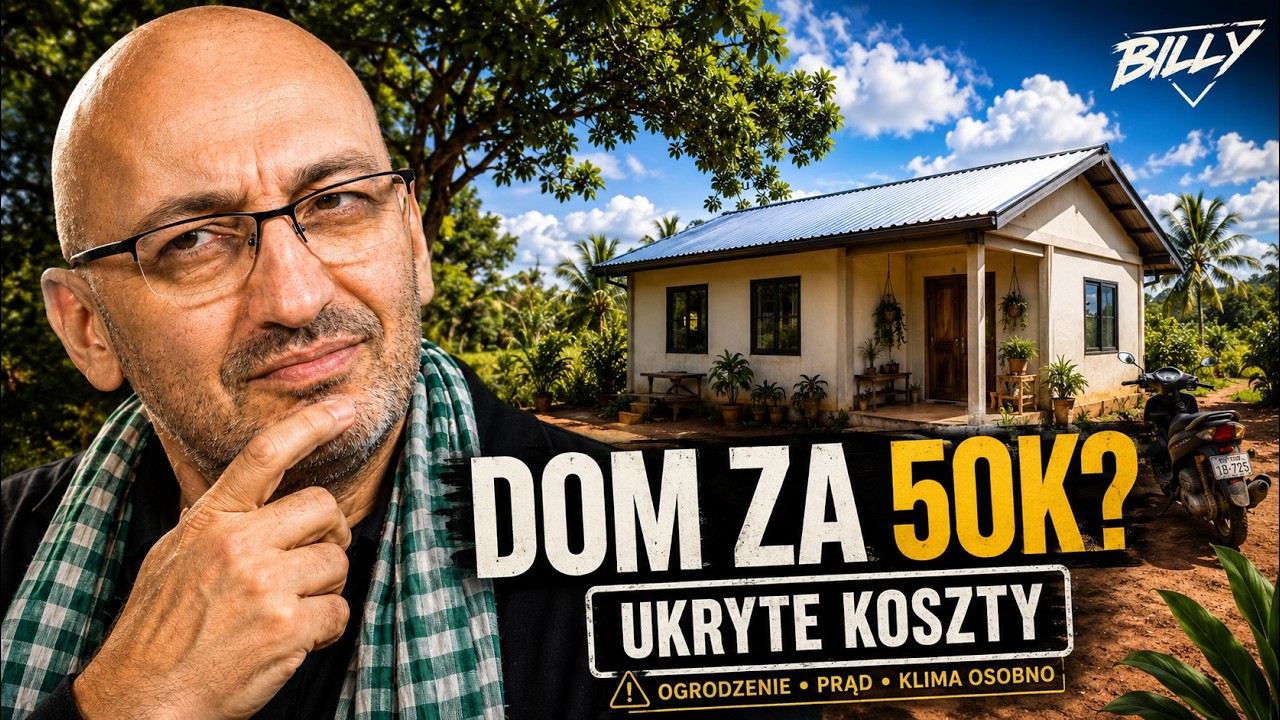 Dom za 50k w Azji. Co NIE wchodzi w cenę?