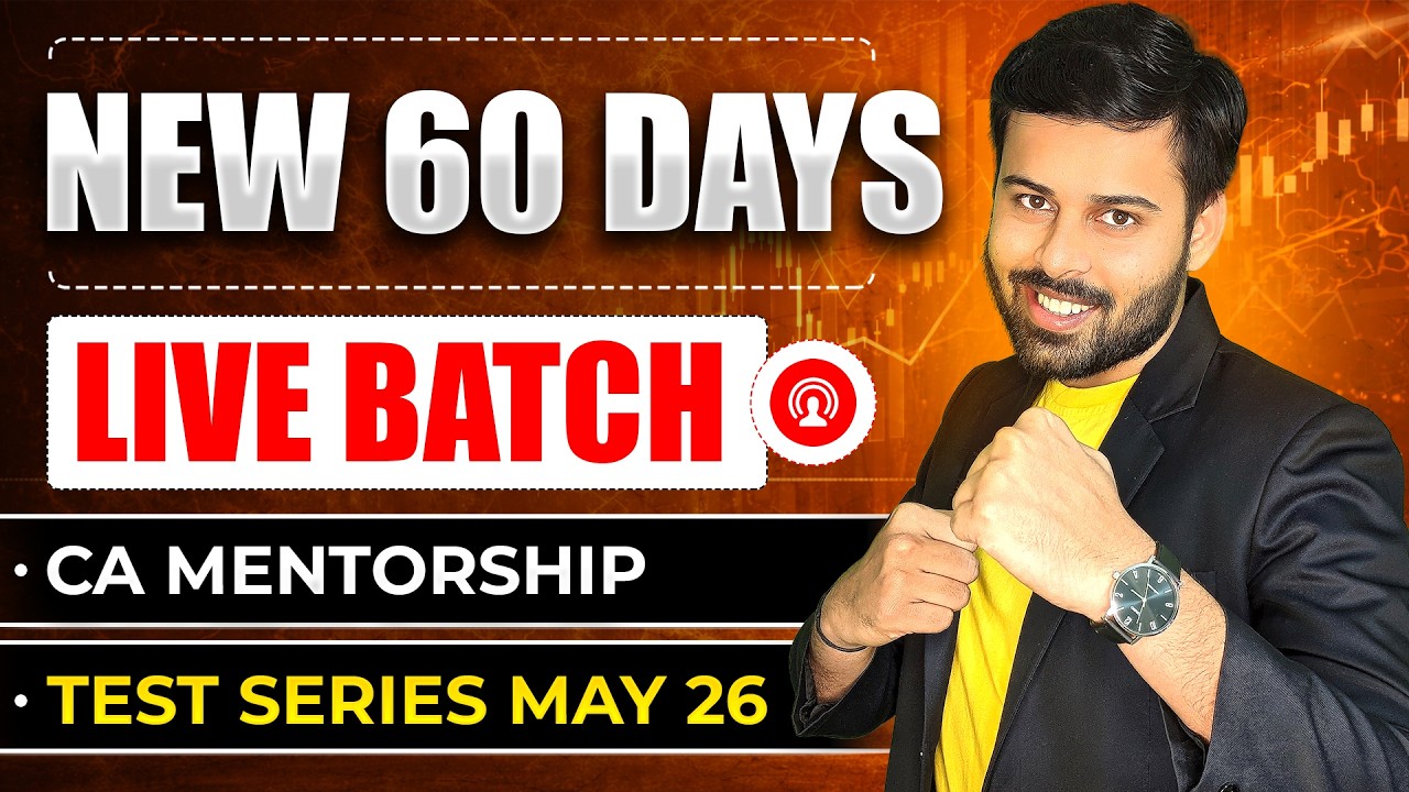 CA Foundation & CA Inter – New Mentorship + Test Series Batch | May 2026 & Sept 2026