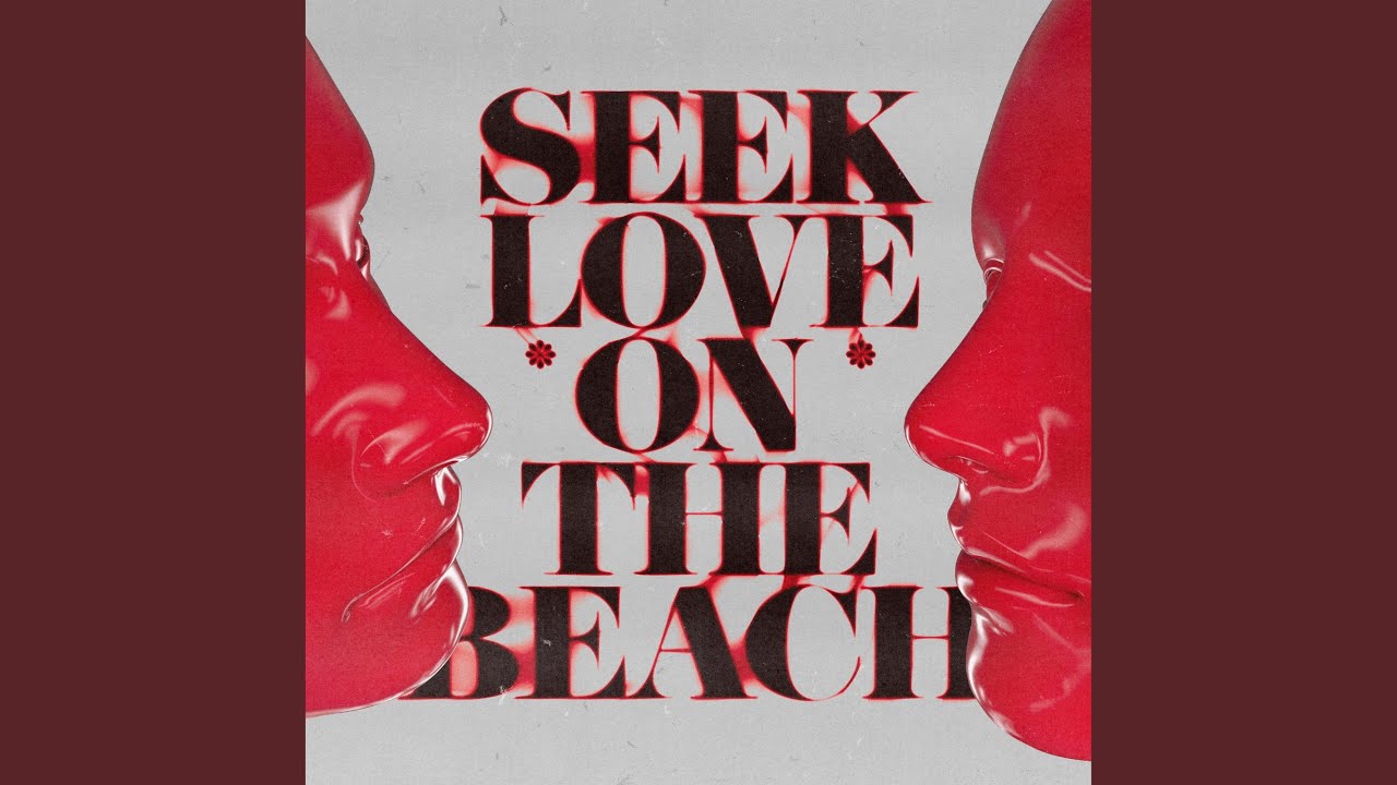 Seek Love (On The Beach) SOMETHING ELSE X eSQUIRE Remix