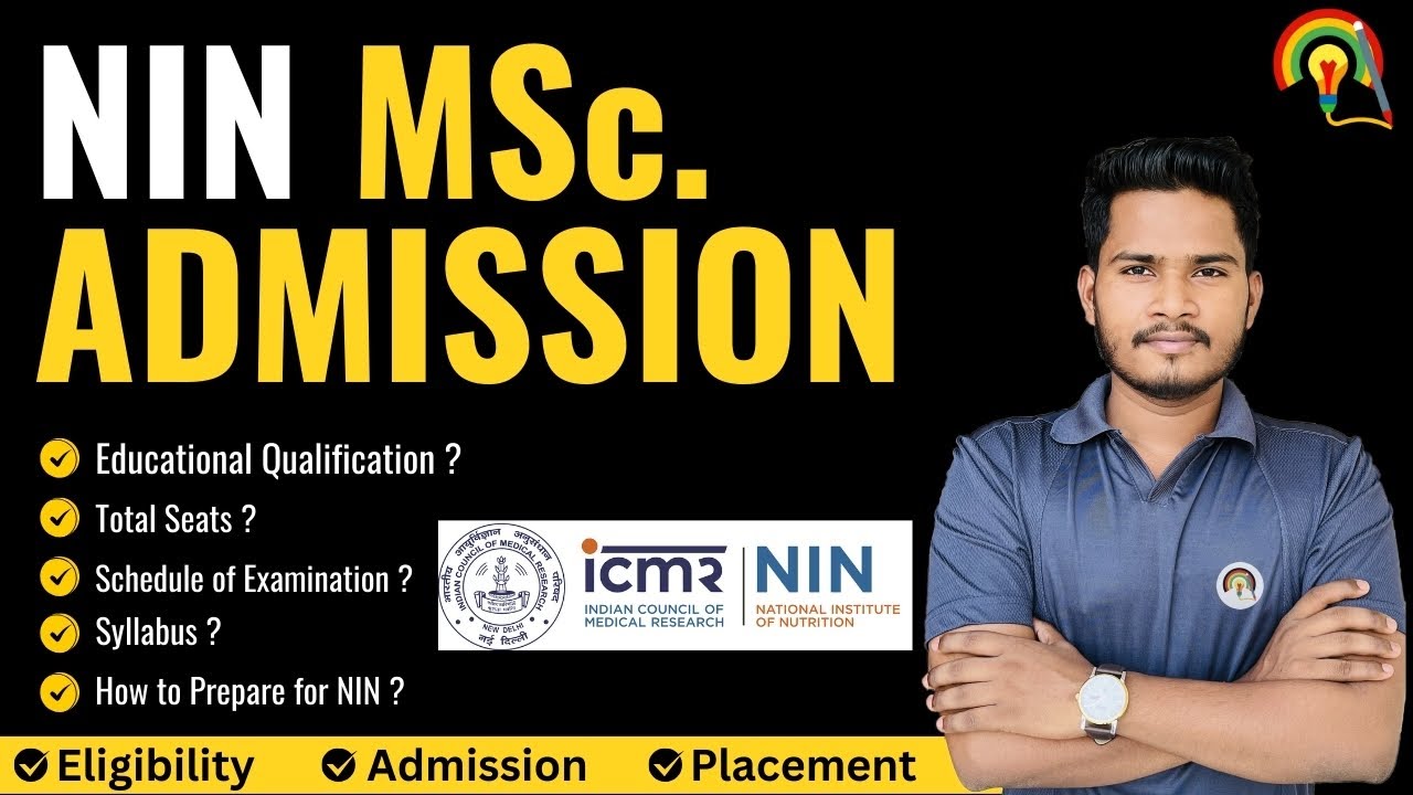 NIN MSc Admission 2024 | ICMR-NIN Applied Nutrition and Sports Nutrition Admission 2024