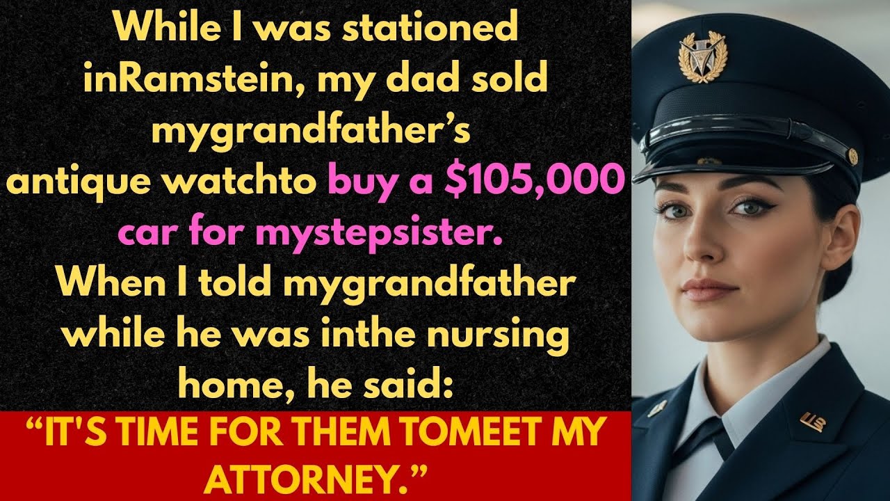While I Was Stationed Overseas, My Father Sold Grandpa’s Watch to Buy My Sister a Luxury Car