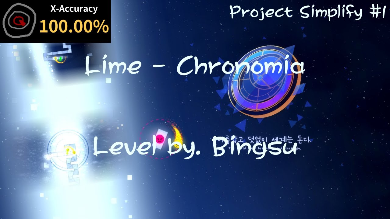 [ADOFAI Strict] Project : Simplify #1 | Lime - Chronomia by. Bingsu