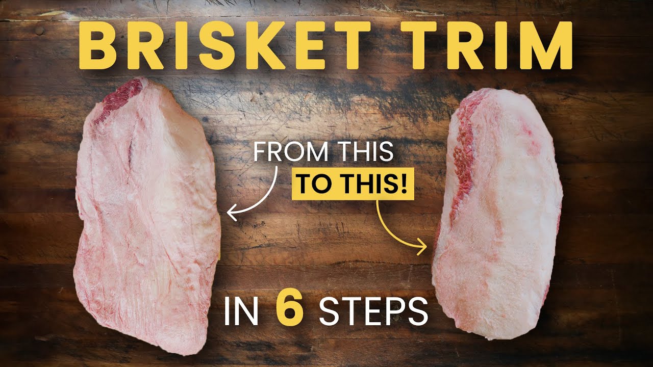 SIX STEPS TO TRIM A BRISKET LIKE A PRO!