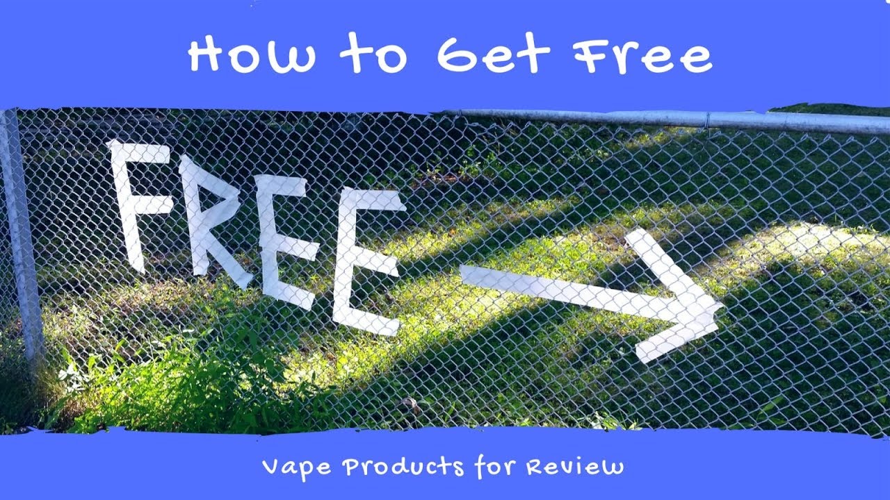 Where to Get Free Vape Products for Review