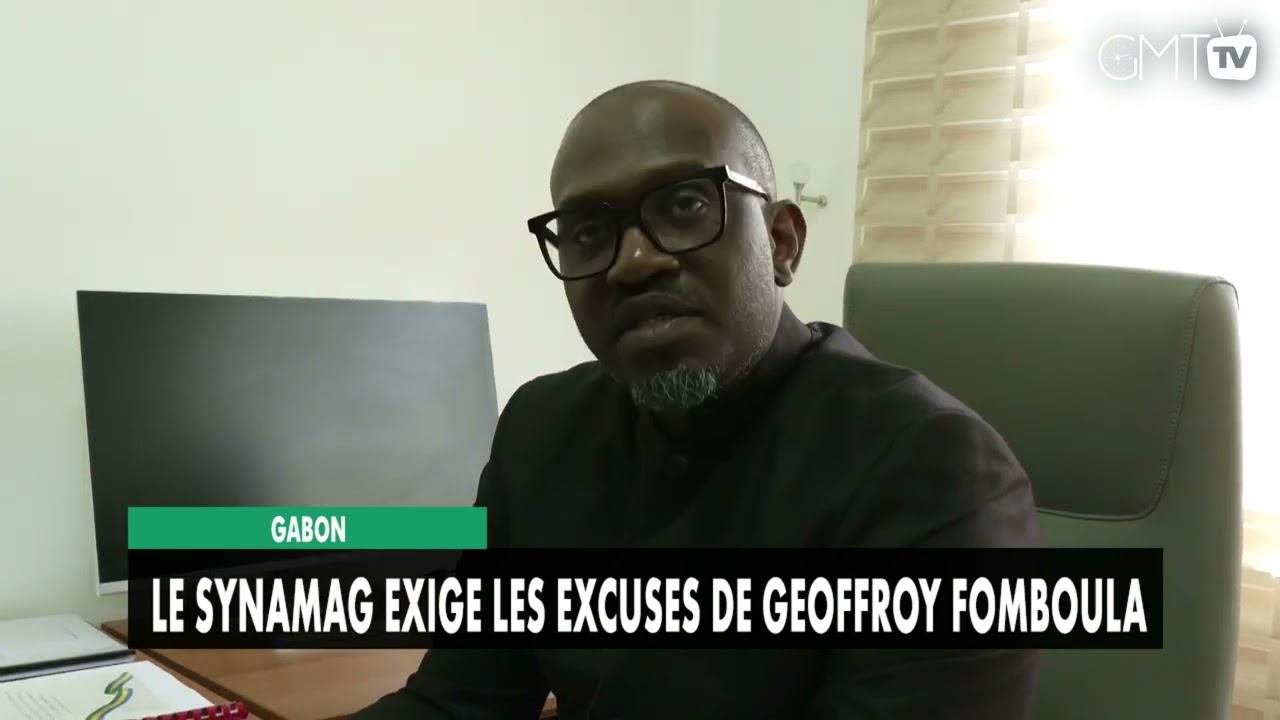 [#Déclaration] Gabon : Le SYNAMAG exige les excuses de Geoffroy Fomboula