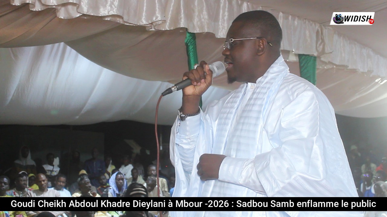 Goudi Cheikh Abdoul Khadre Dieylani à Mbour -2026 : Sadbou Samb enflamme le public