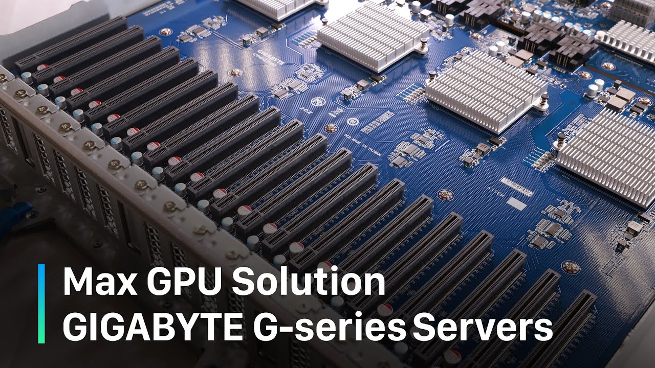 Max GPU Solution – GIGABYTE G-series Servers