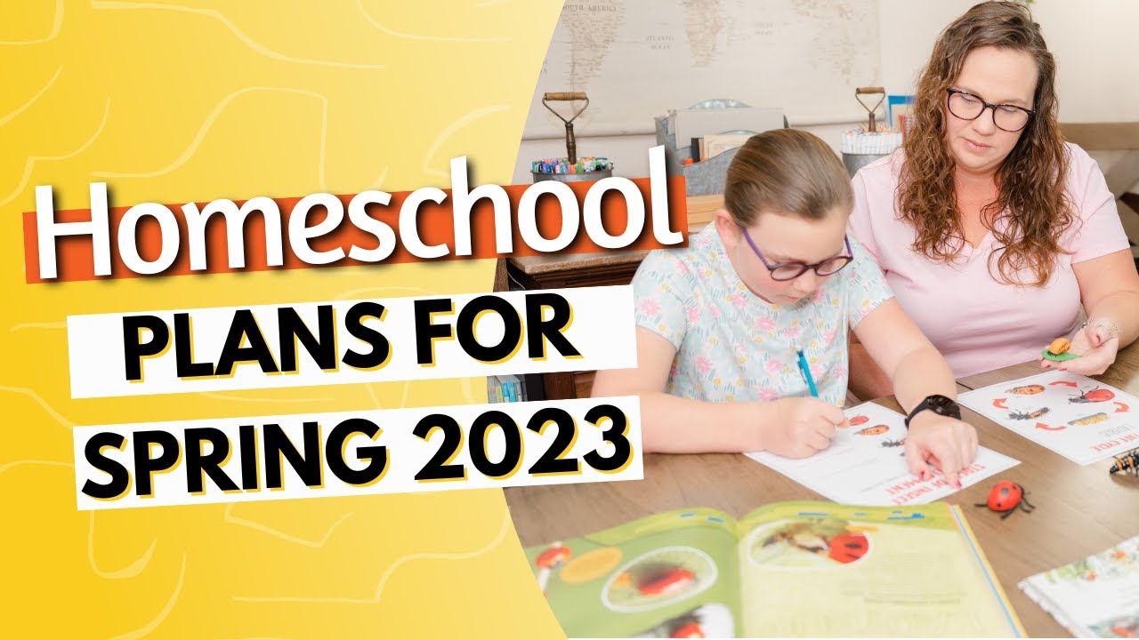 Spring Homeschool Plans | Fifth Grade 2023
