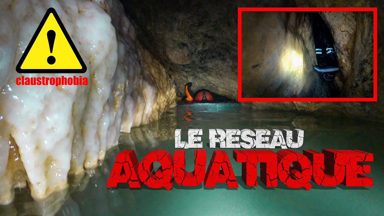EXTREME CLAUSTROPHOBIA - Le réseau aquatique  (SPÉLÉO#4)