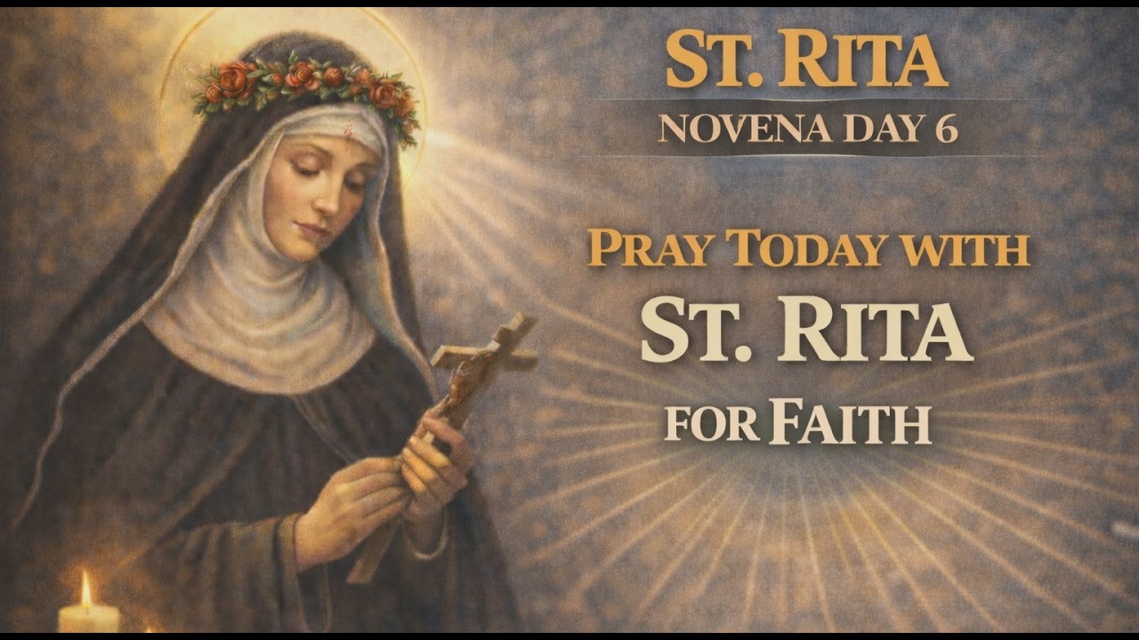 St. Rita Novena Day 6 – Pray Today for Perseverance & Faith!