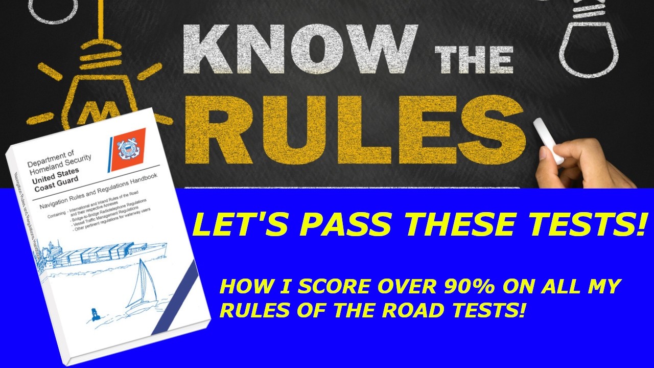 How I Pass My Rules of the Road Test Every Month | Navigation Rules Handbook Explained