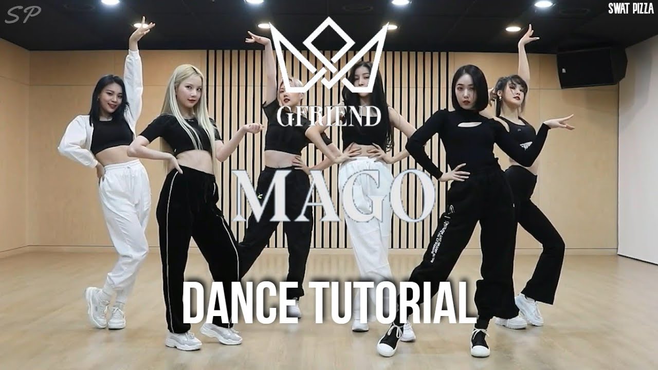 GFRIEND - 'MAGO' (DANCE TUTORIAL SLOW MIRRORED) | Swat Pizza
