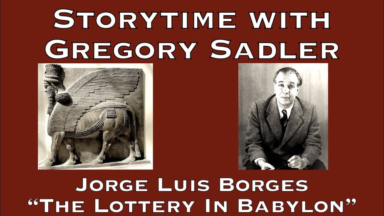 Storytime With Gregory Sadler | Jorge Luis Borges' 