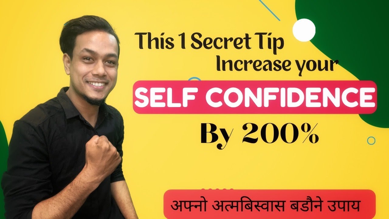 🔥This Method Definitely Increase Your Self Confidence | How To Increase Confidence In Nepali