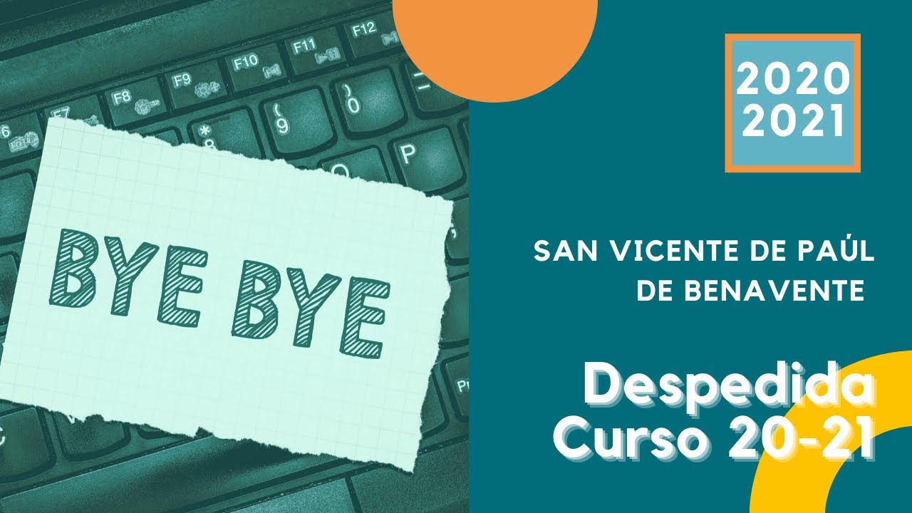 Despedida Curso 20-21 | San Vicente de Paúl de Benavente