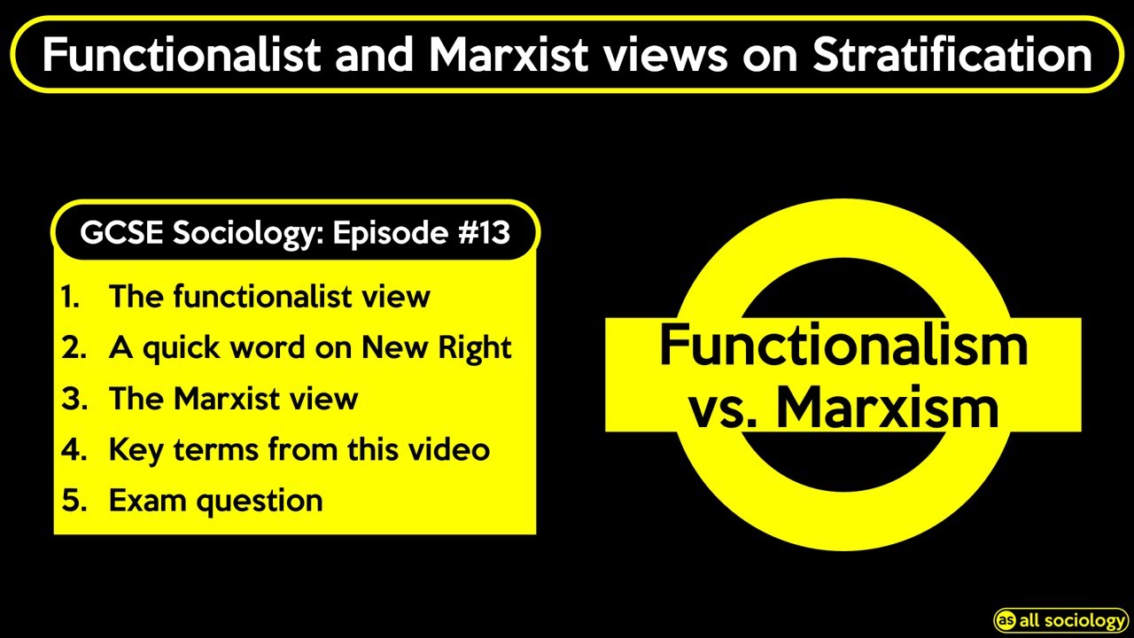 GCSE Sociology Revision - Functionalist and Marxist views on Stratification (Episode 13)