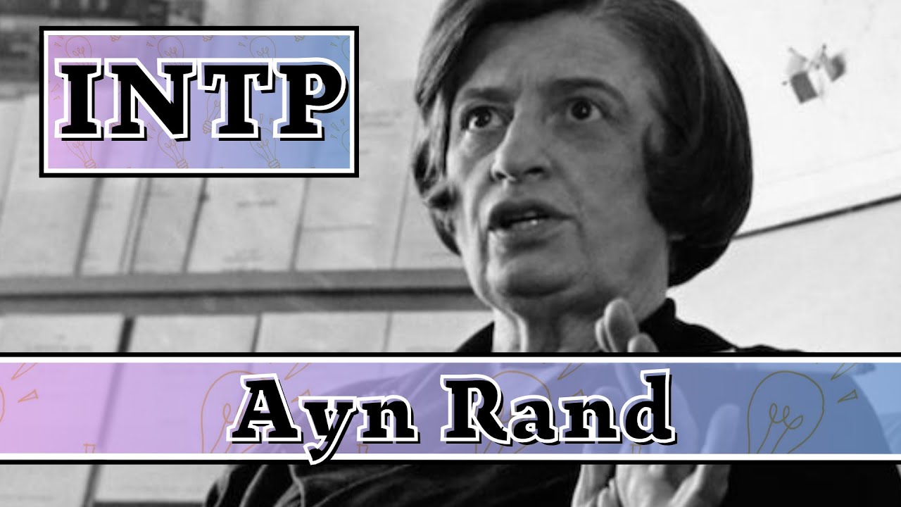 Ayn Rand MBTI Type | INTP Female