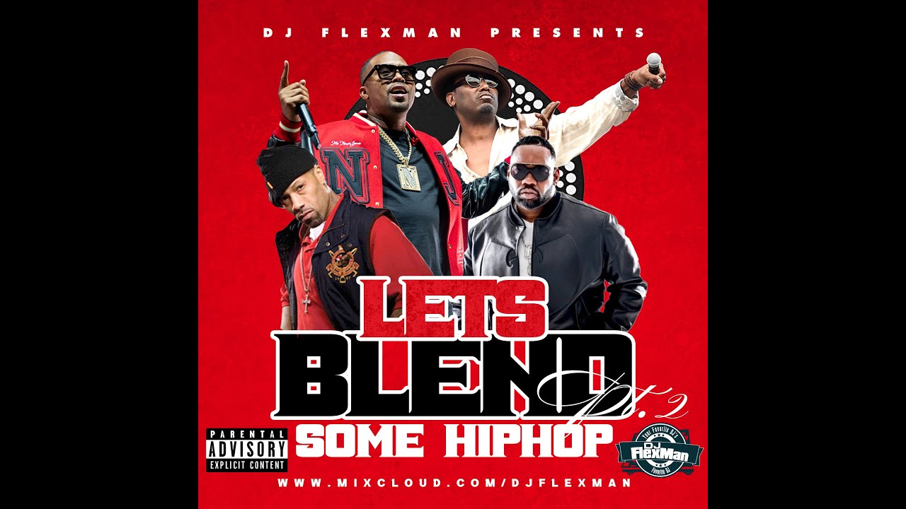 LET'S BLEND SOME HIP HOP PT. 2