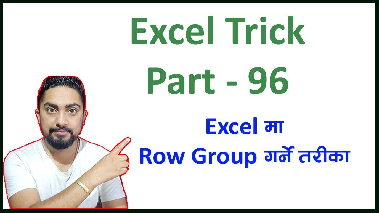 Excel Trick 96 l Excel मा Row लाई Group गर्ने तरीका l Row Group in Excel l Technical Dari 2023