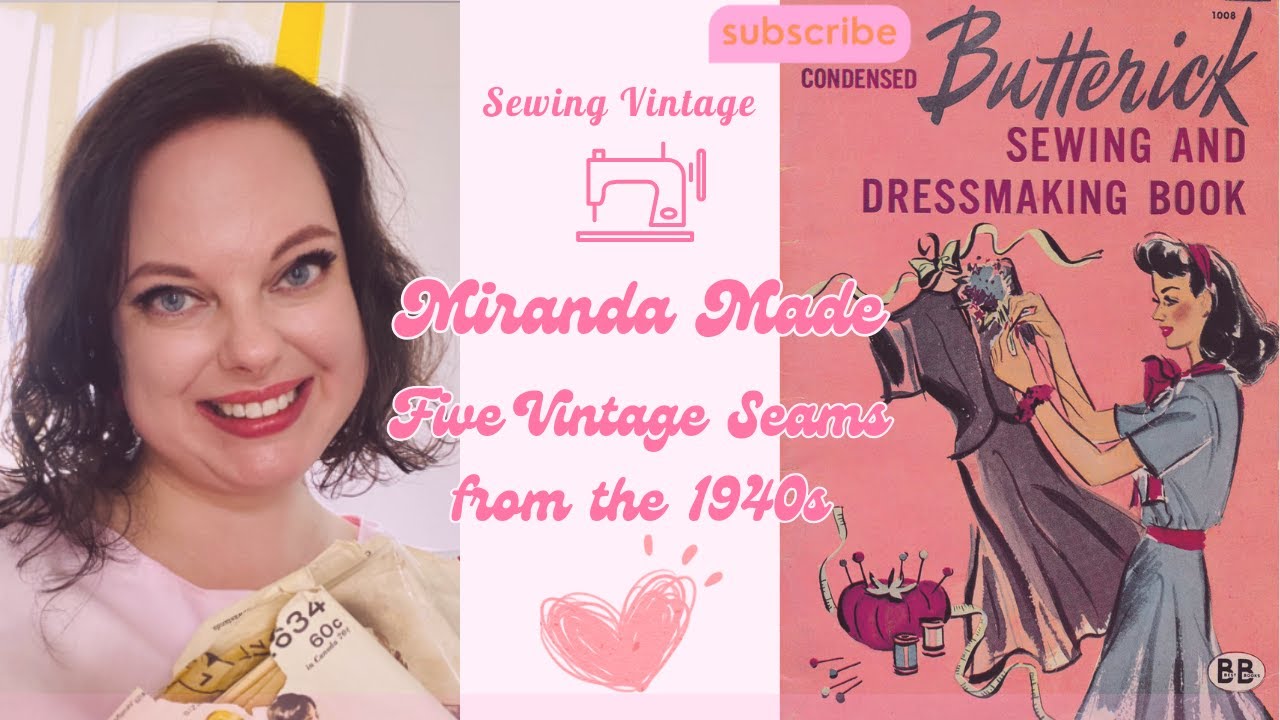 Vintage Seams: Sewing 5 Different Seam Finishes from the 1940s