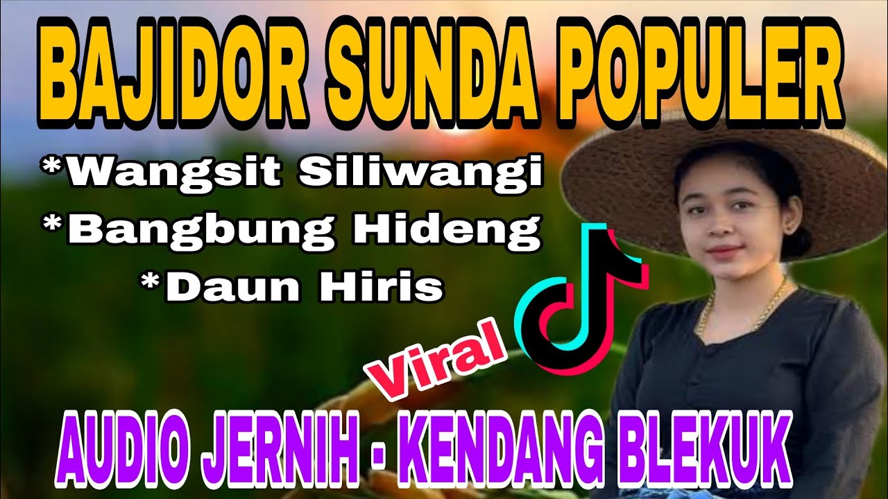 PONGDUT BAJIDOR TERPOPULER 2025 || WANGSIT SILIWANGI | AUDIO JERNIH - KENDANG BLEKUK