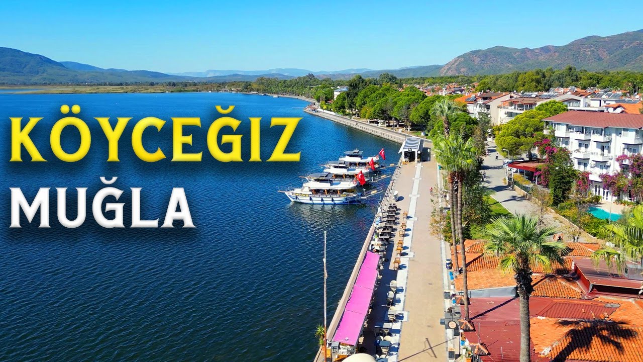Köyceğiz - Muğla