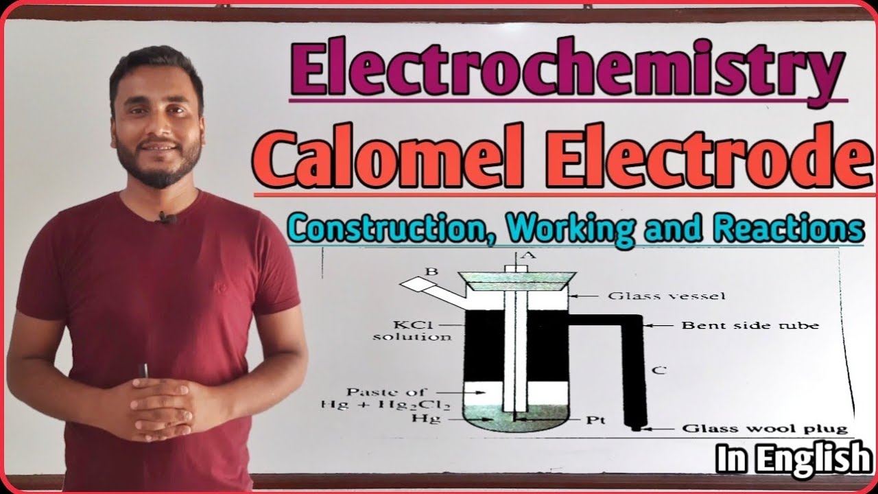 Calomel Electrode (Construction, Working and Reaction).. Electrochemistry.. @GT Science Tutorial​