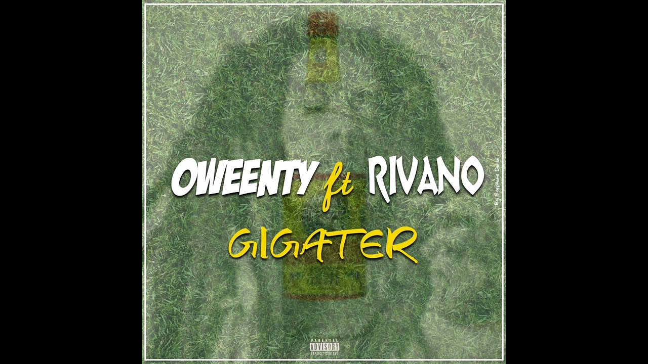 OWEENTY x RIVANO - GIGATER