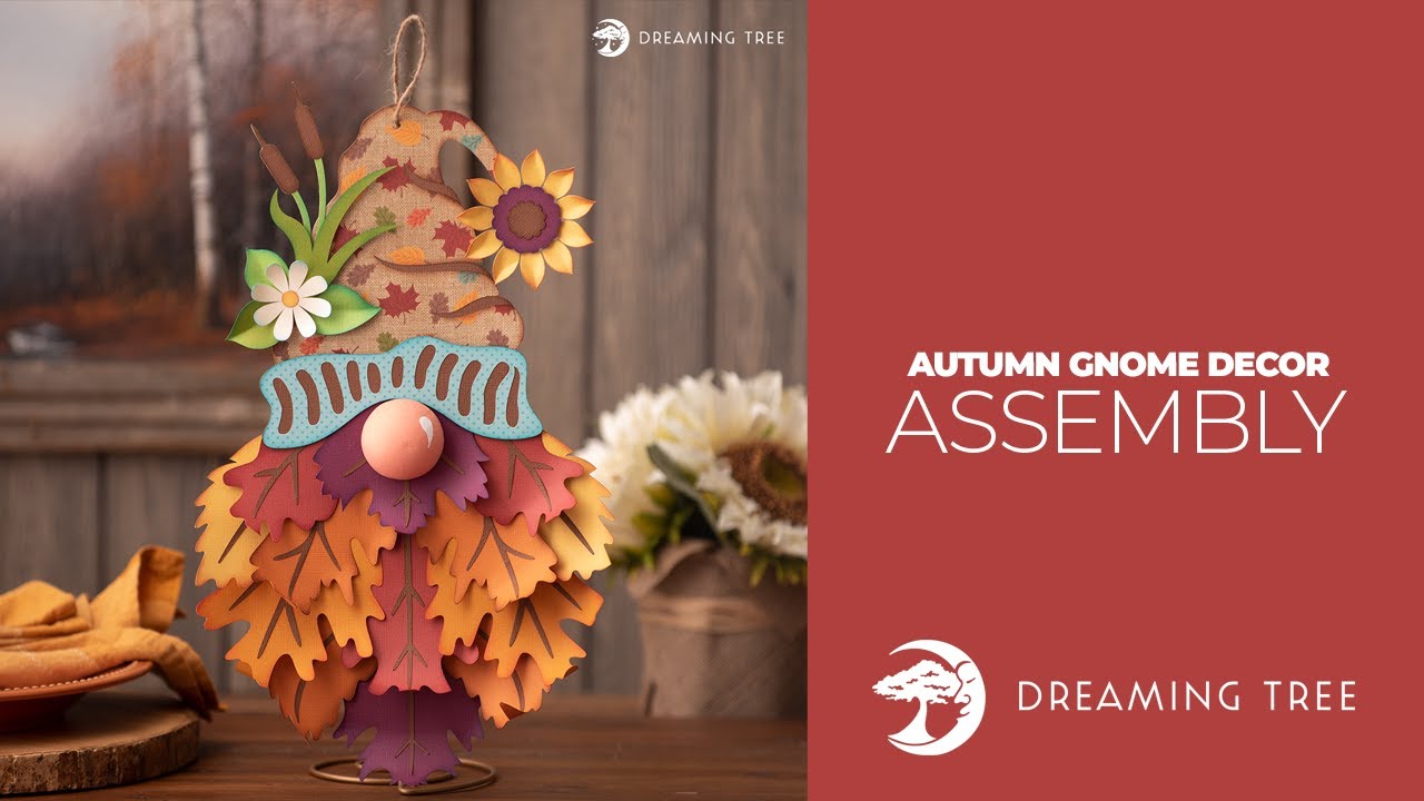 SVG File - Autumn Gnome Decor - Assembly Tutorial (For Cricut, Silhouette, and ScanNCut)