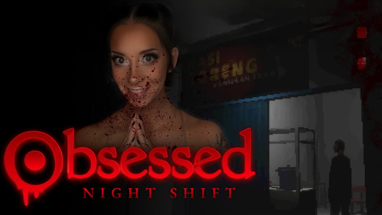 ICH HABE EIN STALKER! Obsessed Night Shift