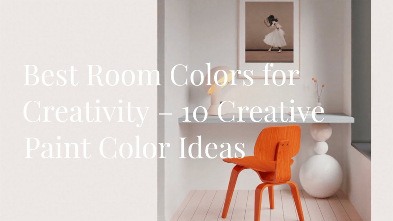 Best Room Colors for Creativity &ndash; 10 Creative Paint Color Ideas