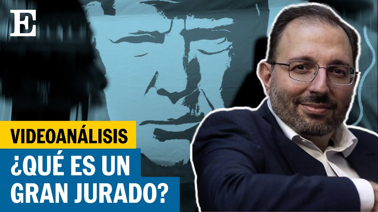 As&iacute; trabaja el Gran Jurado que ha investigado a Donald Trump | EL PA&Iacute;S