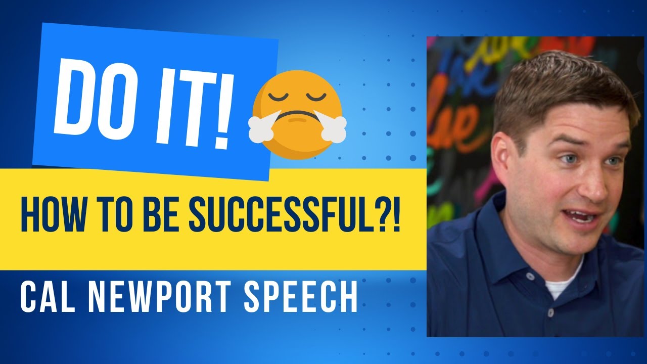 Getting Success in Life | Cal Newport Millionaire's Motivation Inspirational Speech