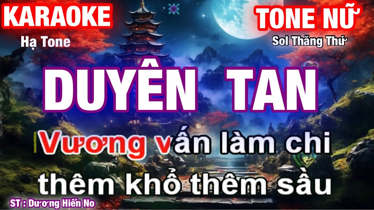 Karaoke | Duyên Tan | Tone Nữ Thấp | G#m | ST: Dương Hiển No |beat cover tam organ