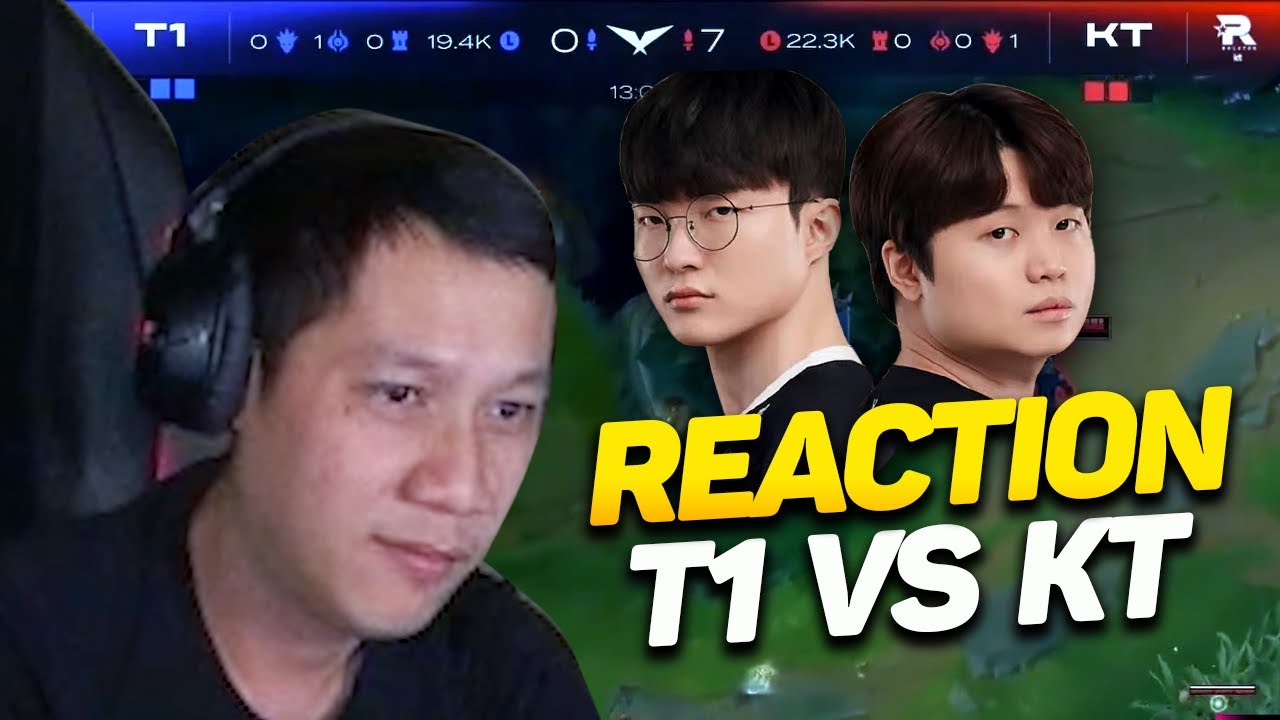 TRUNG REACTION | TRẬN ĐẤU T1 vs KT ĐẦY KỊCH TÍNH VÀ NGHẸT THỞ ĐẾN PHÚT CUỐI CÙNG