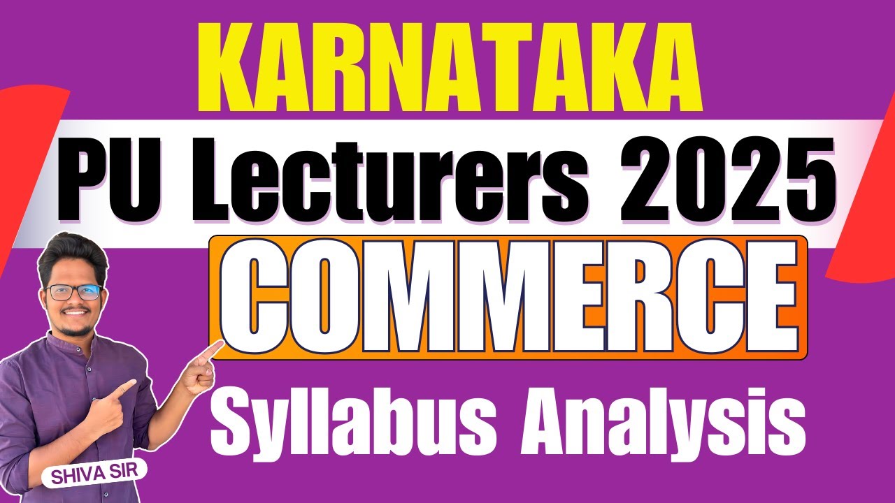 Karnataka PU Lecturer Notification 2025 | Commerce Syllabus Analysis by Shiva sir @Achievers Adda