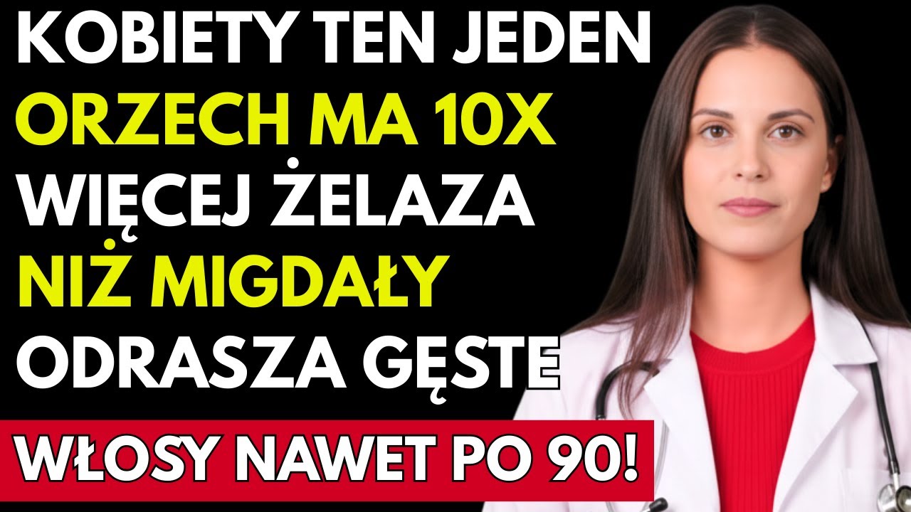 Jedz Ten ORZECH Aby ZATRZYMAĆ Wypadanie Włosów & SZYBKO Odrosnąć GĘSTE WŁOSY