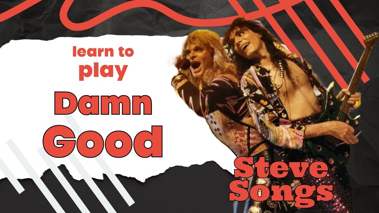 Learn to play Damn Good | David Lee Roth/Steve Vai | Steve Songs