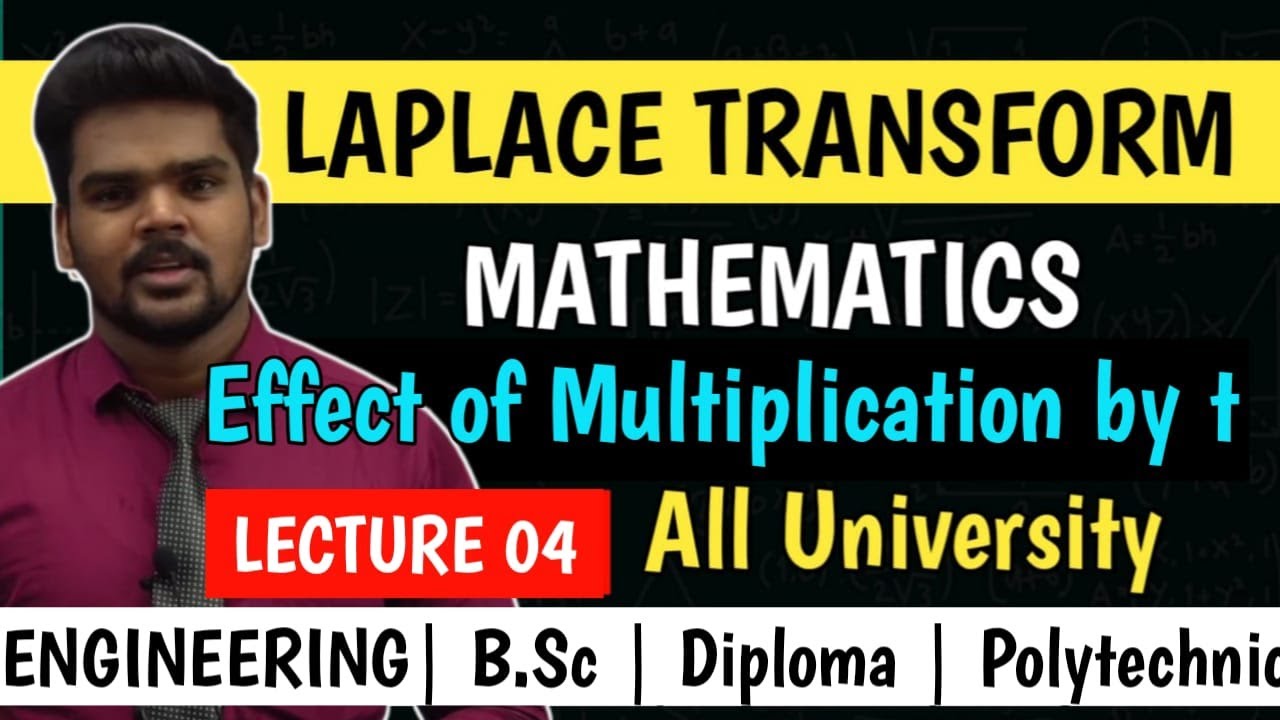 LAPLACE TRANSFORM | MATHEMATICS | LECTURE 04 | Effect of Multiplication by t | PRADEEP GIRI SIR