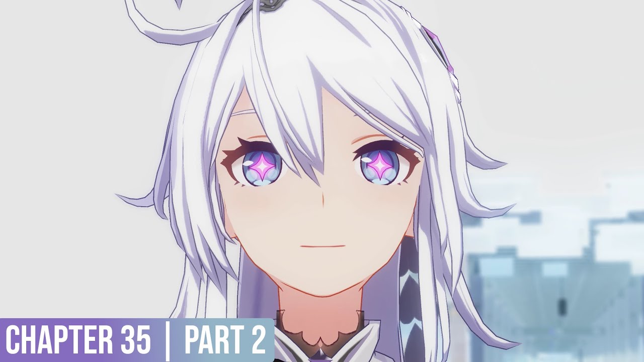 [CN Dub] Chapter 35: Toward a New Tomorrow | Part 2 - Honkai Impact 3 SEA