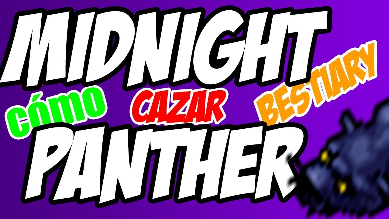 ll MIDNIGHT PANTHER COMO ENCONTRARLA Y CAZARLA ll - ESPECIAL 200 SUBS l TIBIA