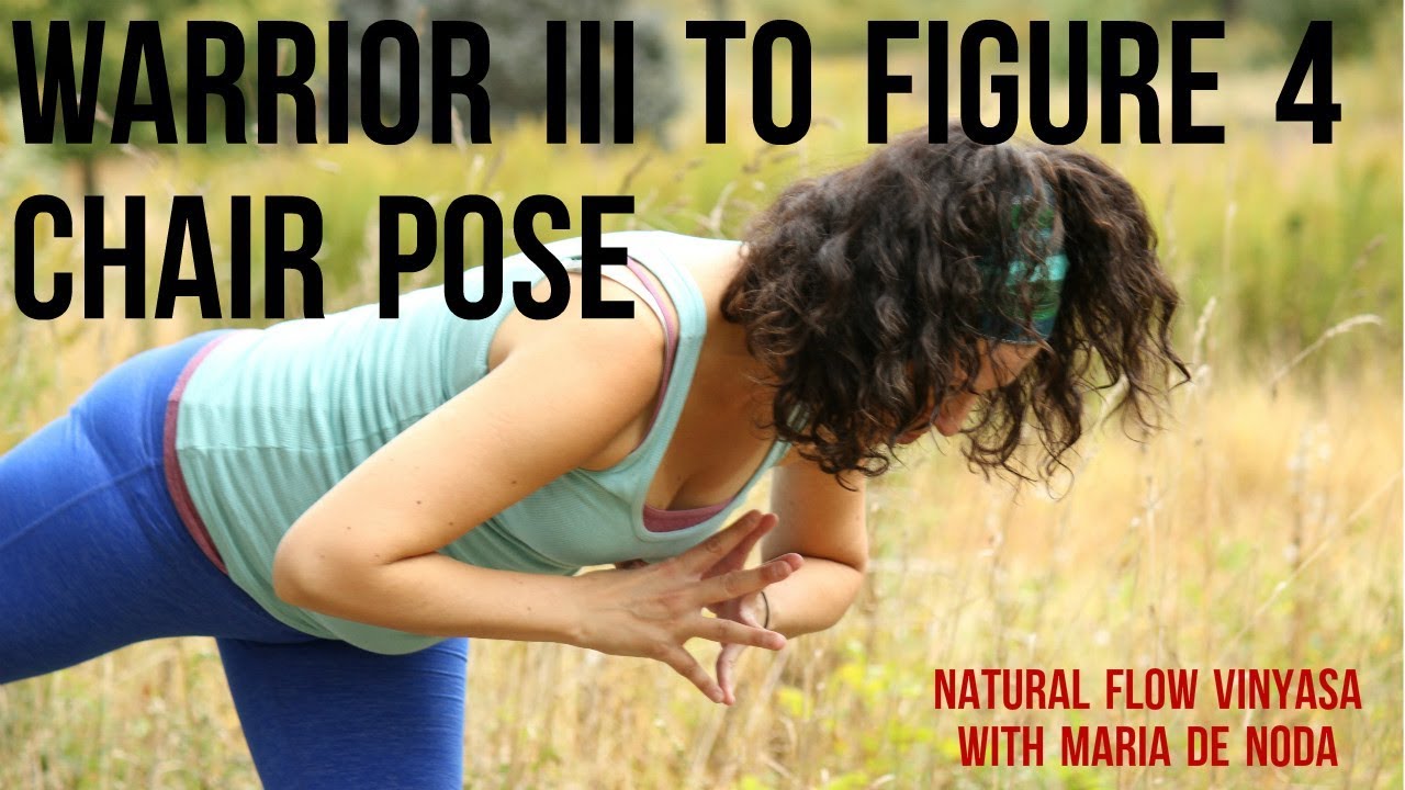 Beyond Yoga Basics: Warrior III into Figure 4 Chair Pose